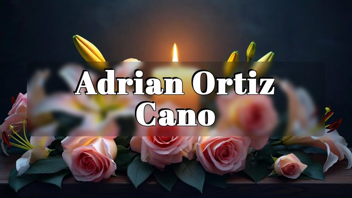 Adrian Ortiz Cano, Midland, TX