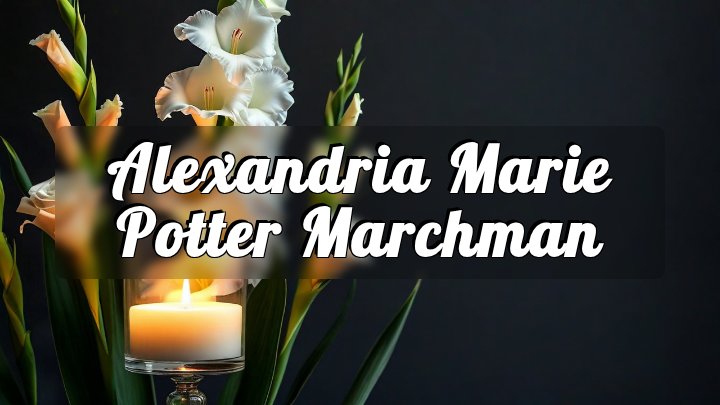 Alexandria Marie Potter Marchman