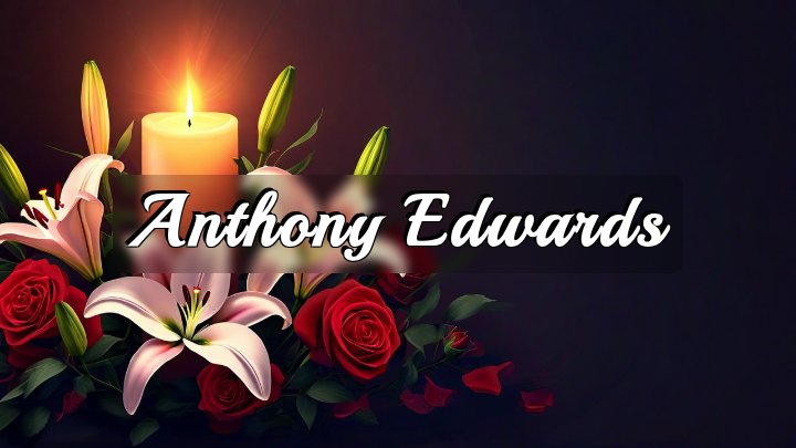 Anthony Edwards