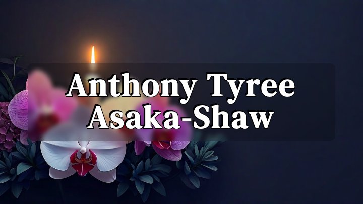 Anthony Tyree Asaka-Shaw, Detroit, Michigan