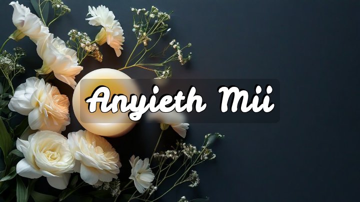 Anyieth Mii, Malualchaat, South Sudan