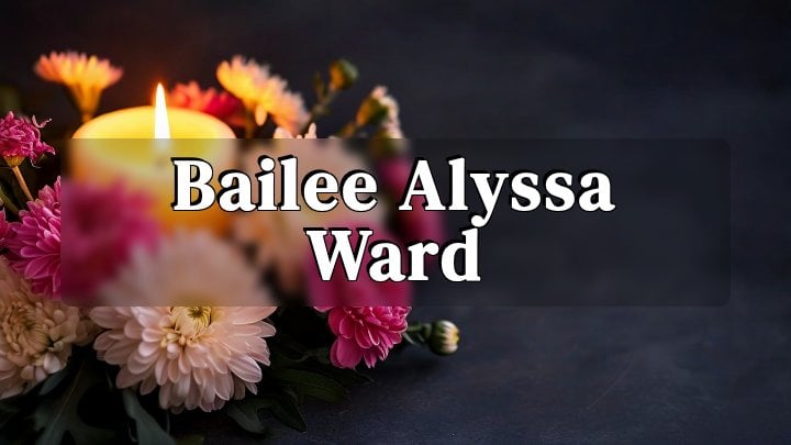 Bailee Alyssa Ward