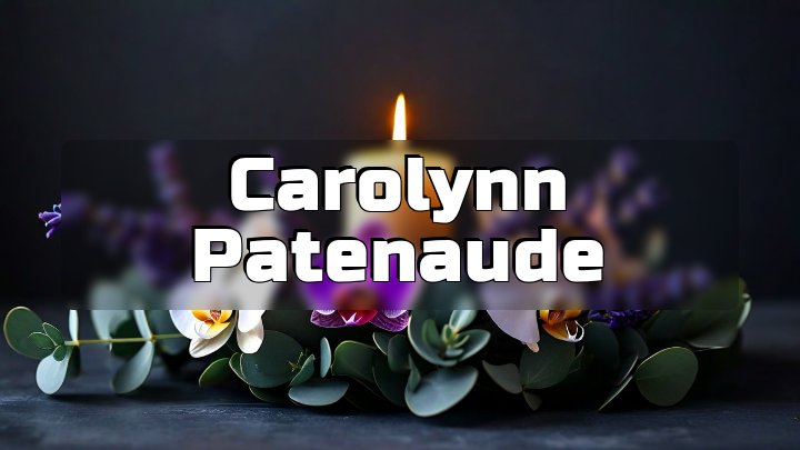 Carolynn Patenaude, Spofford, NH