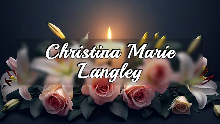 Christina Marie Langley, Bangor, Maine
