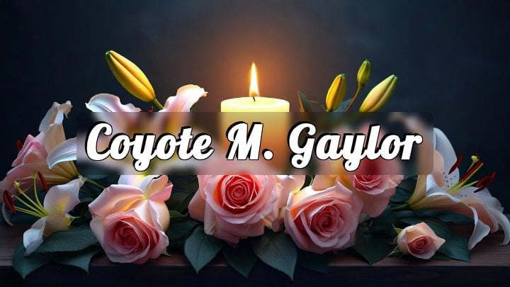 Coyote M. Gaylor