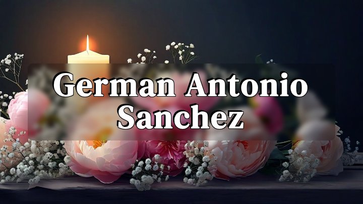 German Antonio Sanchez, Cantonment, Florida