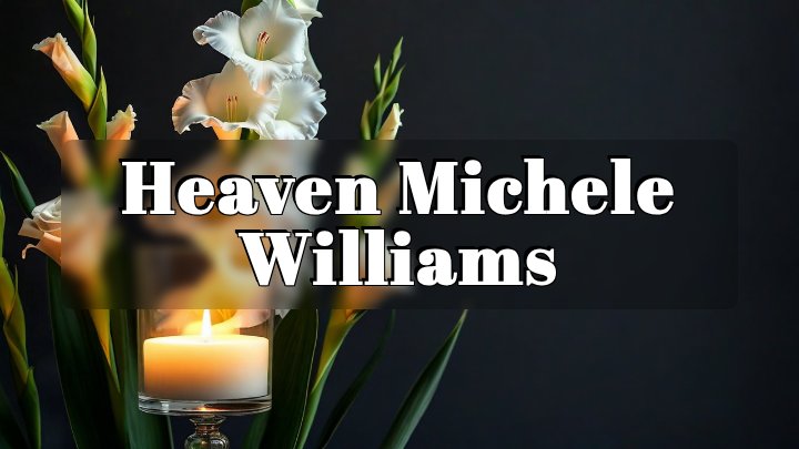 Heaven Michele Williams