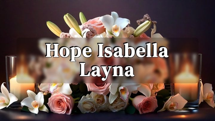 Hope Isabella Layna