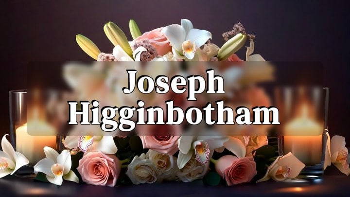 Joseph Higginbotham