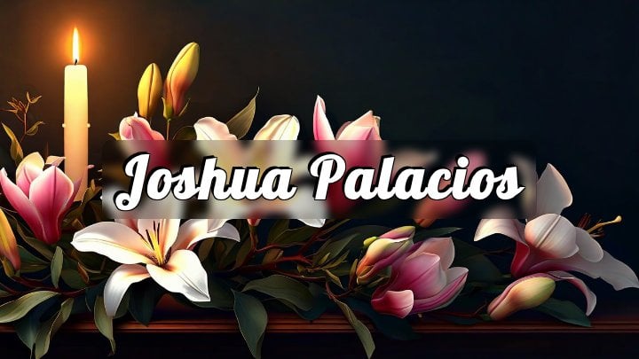 Joshua Palacios