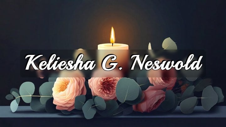 Keliesha G. Neswold, Stewartville, MN