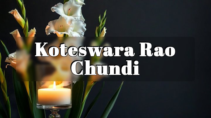 Koteswara Rao Chundi, Lutz, Florida