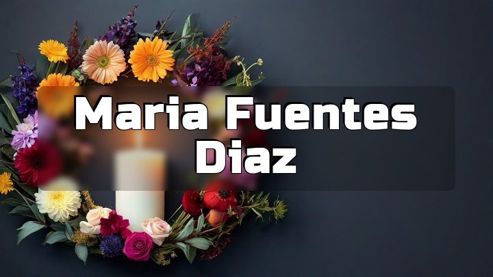 Maria Fuentes Diaz, Laurel, MD