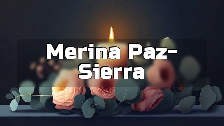 Merina Paz-Sierra, San Jose, CA