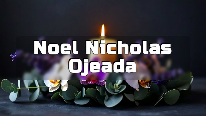 Noel Nicholas Ojeada, Austin, TX