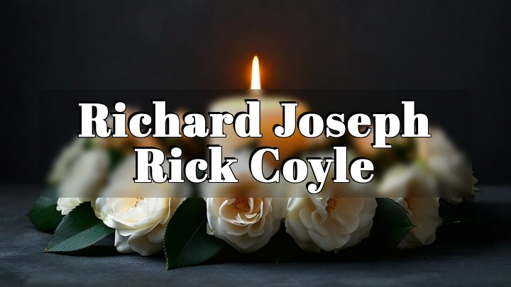 Richard Joseph Rick Coyle, Marion, Kentucky