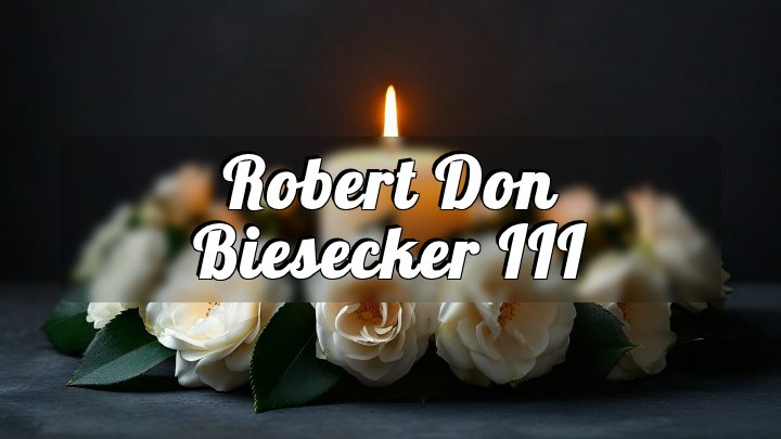 Robert Don Biesecker III, Lexington, North Carolina