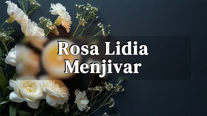 Rosa Lidia Menjivar, El Paso, Texas