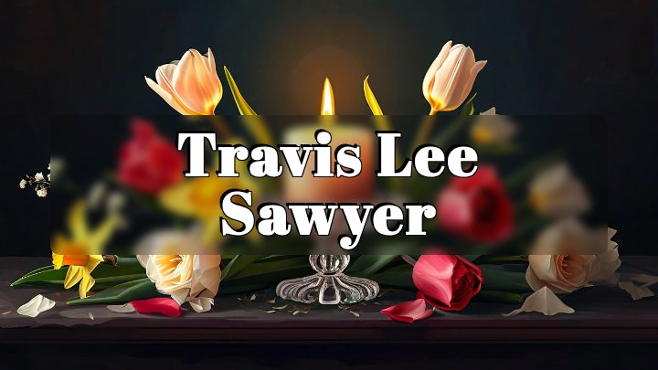 Travis Lee Sawyer, Gardner, KS