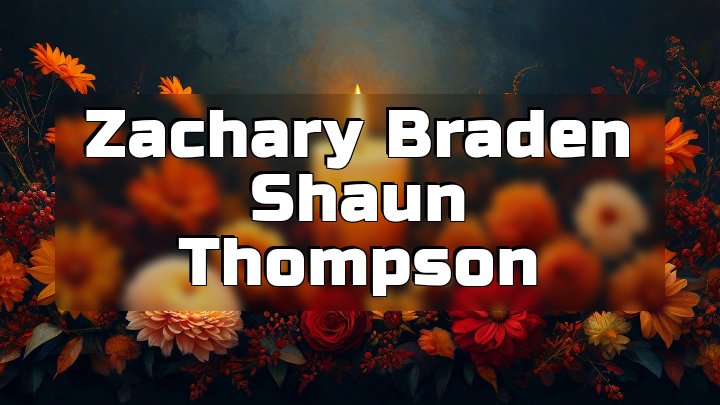 Zachary Braden Shaun Thompson, Westmoreland, TN