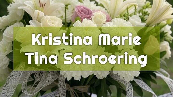 kristina marie tina schroering dale in obituary