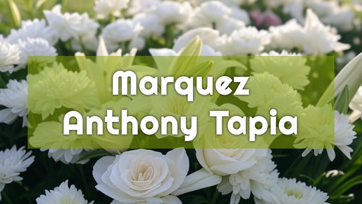Marquez Anthony Tapia, French Camp, CA