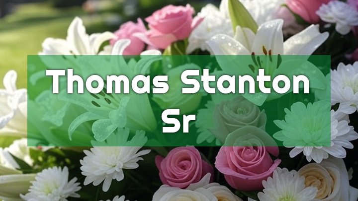 Thomas W. Stanton Sr., Delphos, OH